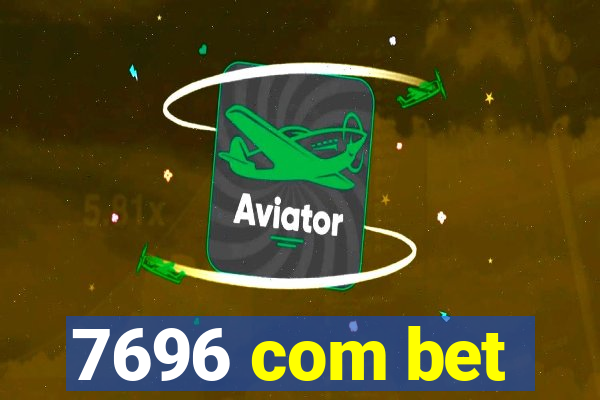 7696 com bet